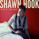 Shawn Hook - Sound Of Your Heart (CDS)