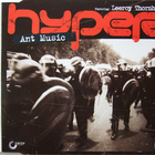 Hyper - Ant Music (Feat. Leeroy Thornhill) (CDR)