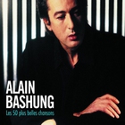 Alain Bashung - Les 50 Plus Belles Chansons CD1