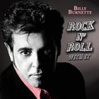 Billy Burnette - Rock N' Roll With It