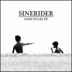 Sinerider - Lifecyles (EP)
