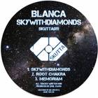 Blanca - Skywithdiamonds (EP)