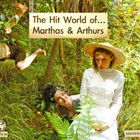 The Hit World Of Marthas & Arthurs