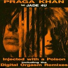 Praga Khan - Injected With A Poison (MCD)