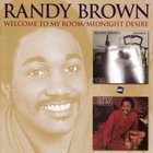 Randy Brown - Welcome To My Room - Midnight Desire