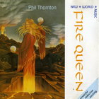 Phil Thornton - Fire Queen