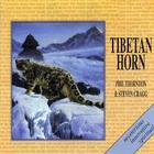 Phil Thornton - Tibetan Horn (With Steven Cragg)
