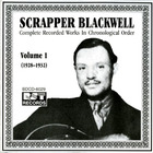 Scrapper Blackwell - Complete Recorded Works In Chronological Order Vol. 1
