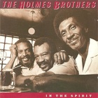 The Holmes Brothers - In The Spirit