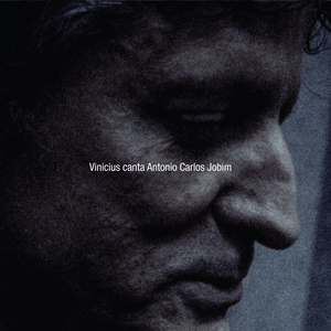 Vinicius canta Antonio Carlos Jobim