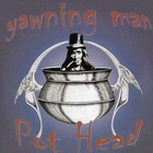 Yawning Man - Pot Head (EP)
