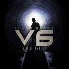 Lloyd Banks - V6: The Gift (Mixtape)