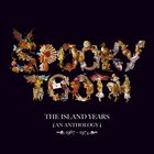 Spooky Tooth - The Island Years (An Anthology) 1967-1974 CD3