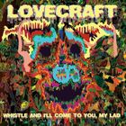 Lovecraft - Whistle And I'll Come To You, My Lad