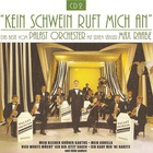 Max Raabe & Palast Orchester - Kein Schwein Ruft Mich An CD2