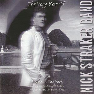 The Very Best Of Nick Straker Band