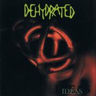 Dehydrated - Ideas