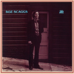 Boz Scaggs (Remastered 2013)