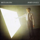 John Foxx - Metatronic (Reissued 2010) CD1
