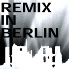 Cold In Berlin - Remix In Berlin (EP)