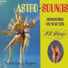 101 Strings Orchestra - Astro Sounds From Beyond The Year 2000 (Reissue 2009)