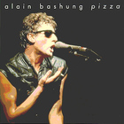 Alain Bashung - L'essentiel Des Albums Studio: Pizza CD1