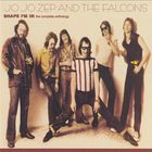 Jo Jo Zep & The Falcons - Shape I'm In - The Complete Anthology CD1