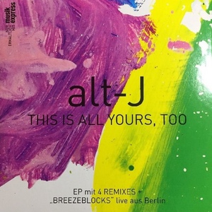 This Is All Yours Too (EP)