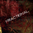 Fractional - Blood Remixes