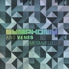 Symphonix - Mesmerized (With Venes) (EP)