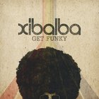 Xibalba - Get Funky (EP)