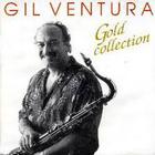 Gil Ventura - Gold Collection
