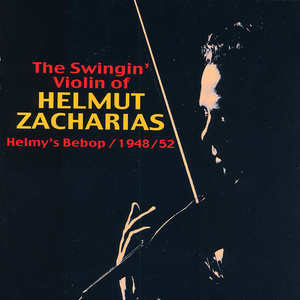 The Swingin' Violin Of Helmy's Bebop: 1948-1952