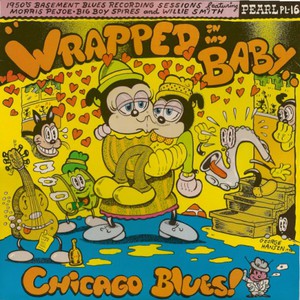 Wrapped In My Baby (With Arthur 'big Boy' Spires)