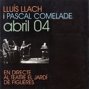 Abril 04 (With Lluís Llach) (EP)