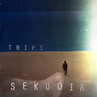 Sekuoia - Trips (EP)