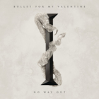 Bullet For My Valentine - No Way Out (CDS)