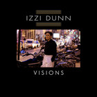Izzi Dunn - Visions