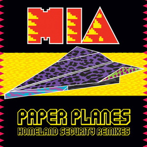 Paper Planes (Homeland Security Remixes) (VLS)
