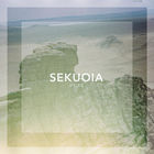 Sekuoia - Trips (Remastered Version)