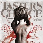 Taster's Choice - The Rebirth