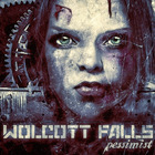 Wolcott Falls - Pessimist (EP)