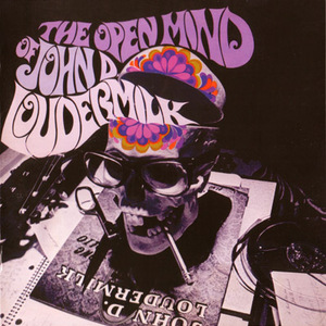 The Open Mind Of John D Loudermilk (Remastered 2006)