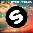 Dvbbs - White Clouds (CDS)
