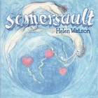 Helen Watson - Somersault
