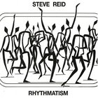 Steve Reid - Rhythmatism (Vinyl)