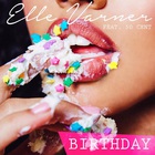 Elle Varner - Birthday (CDS)