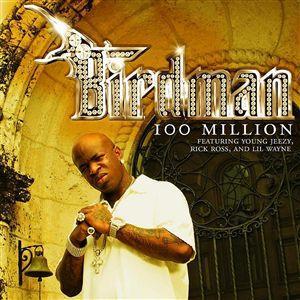 100 Million (Feat. Young Jeezy Rick Ross & Lil Wayne) (CDS)