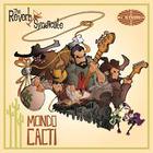 The Reverb Syndicate - Mondo Cacti