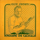 Vassar Clements - Crossing The Catskills (Vinyl)
